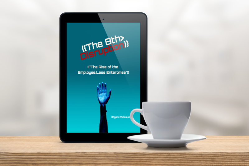 The 8th Disruption — The Rise of the Employee-Less Enterprise